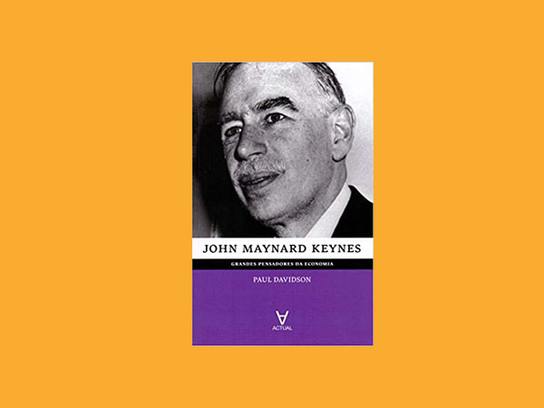 Explore os 10 Melhores Livros sobre a vida e a obra de John Maynard Keynes